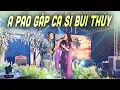 Download Lagu Vô Tình A Páo Gặp CS Bùi Thúy Tại Đám Cưới | Song Ca 2 Bài Khiến Cả Làng Ngỡ Ngàng