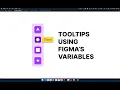 Creating tooltips in Figma using variables - Figma tutorial 2023