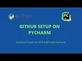 PYTHON GITHUB PYCHARM GITHUB SETUP ON PYCHARM SHARING PROJECT FROM PYCHARM TO GIT