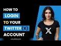 How to Login to Your Twitter X Account