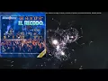 Banda El Recodo - Popurrí: El Toro Mambo / Vamos A La Conga / El Sauce y La Palma...