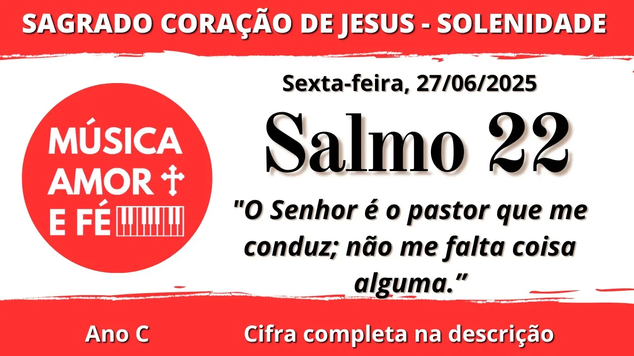 Salmo 22 | O Senhor é o pastor que me conduz não me falta coisa alguma