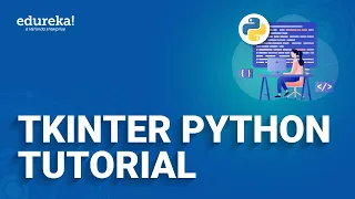 Tkinter Python Tutorial Python GUI Programming Using Tkinter Tutorial Python Training Edureka