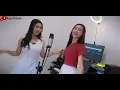 SIR GOBANG GOSIR -Ayu Nadaho \u0026 Melda Dayak (Cover Version)