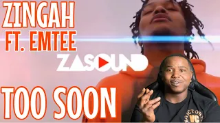 zingah ft emtee too soon official audio reaction