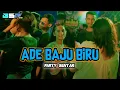 Download Lagu LAGU PARTY SENTAK - ADE BAJU BIRU -_Papa Adung_-REMIX