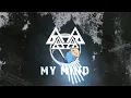 Download Lagu NEFFEX - MY MIND 🔥 [COPYRIGHT FREE] (Exclusive 🔥)