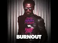 Burn Out (vs. Strange Loving)