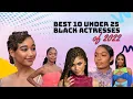 Top 10 Best Black Young Actresses Under 25 To Watch In 2022 Zendaya Halle Bailey
