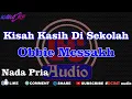 Download Lagu Karaoke Kisah Kasih Di Sekolah Obbie Messakh Nada Pria Dut Band DCIMT audio