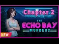 AE Mysteries The Echo Bay Murders Chapter 2 Walkthrough HaikuGames