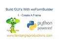 wxFormBuilder 1 - Create Frame