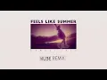 Samuel Jack 'Feels Like Summer' [KU3E REMIX] AUDIO