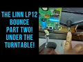 Download Lagu Linn LP12 Bounce Part II: A look from the bottom side.