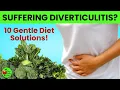 Diverticulitis Diet Science-Backed 10 Ways to Support Gut Health