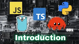Polyglot Introduction Setup - JavaScript Typescript Python Go Rust
