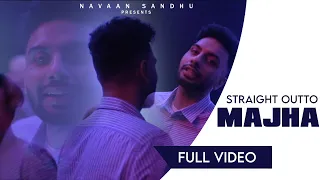 Straight outta Majha | Navaan Sandhu | MXRCI | latest punjabi song 2020 | New punjabi song