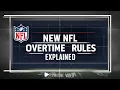 NFL Overtime Rules Explained