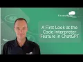 A First Look at the Code Interpreter Feature in ChatGPT