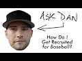 The College Baseball Recruiting Process Ask Dan Blewett