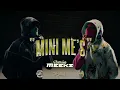 Download Lagu MEEKZ - MINI ME'S (OFFICIAL VIDEO)