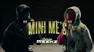 Download MEEKZ - MINI ME'S (OFFICIAL VIDEO) #meekz #meekzmanny MP3