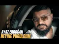 Ayaz Erdoğan - Neyine Vuruldum (Moral Music)