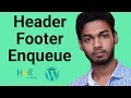 WordPress Theme Development Part 6 header footer enqueue
