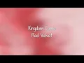 Download Lagu Red Velvet- Kingdom Come lyrics [Eng. | Rom. | Han.]