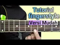 Download Lagu Tutorial Fingerstyle Si Bolang Versi Paling Mudah