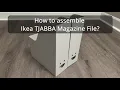 How to assemble Ikea TJABBA Magazine File