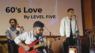 60 s Love by Level Five Live at IUB
