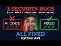 AI Python Code Had IDOR Race Conditions Log Forging I Fixed All 3