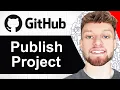 How To Publish Github Repository To The World Step By Step