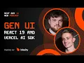 How React 19 and Vercel AI SDK helps in building Generative UI THE NEXT GEN WEB PODCAST