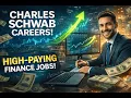 Explore Career Opportunities with Charles Schwab