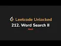 212 Word Search II Leetcode Unlocked - Python