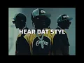 Hear Dat Styl(Official Instrumental) — Unknown T feat. AJ Tracey