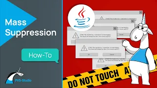 How to Use Mass Suppression in PVS-Studio for Java