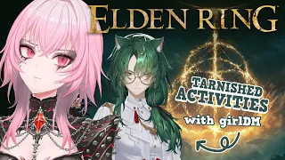 【ELDEN RING】just tarnished things. with @girldm #calliolive