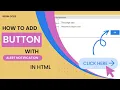 how to add button for notification alert in HTML Begin Code