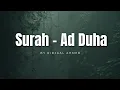 Download Lagu Surah-Ad duha | by Ridjaal Ahmed | Quran Recitation | with translation #surahduha #adduha