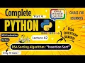 DSA Tutorial Insertion Sort Python Full course for Beginners Lecture 42