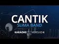 Download Lagu Slima Band - Cantik (Karaoke Version)