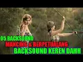 Download Lagu BACKSOUND MANCING || BERPETUALANGAN KEREN NO COPY RIGHT MUSIC