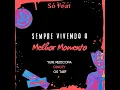 Sempre Vivendo o Melhor Momento