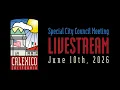 City of Calexico CA - Special City Council Meeting