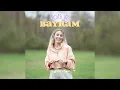 Safiye - Bayram (Resmi Şarkı Sözleri Videosu)