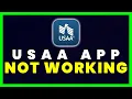 USAA App Not Working How to Fix USAA Mobile App Not Working