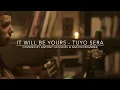 Tuyo / It Will Be Yours - (Narcos Theme English Cover)